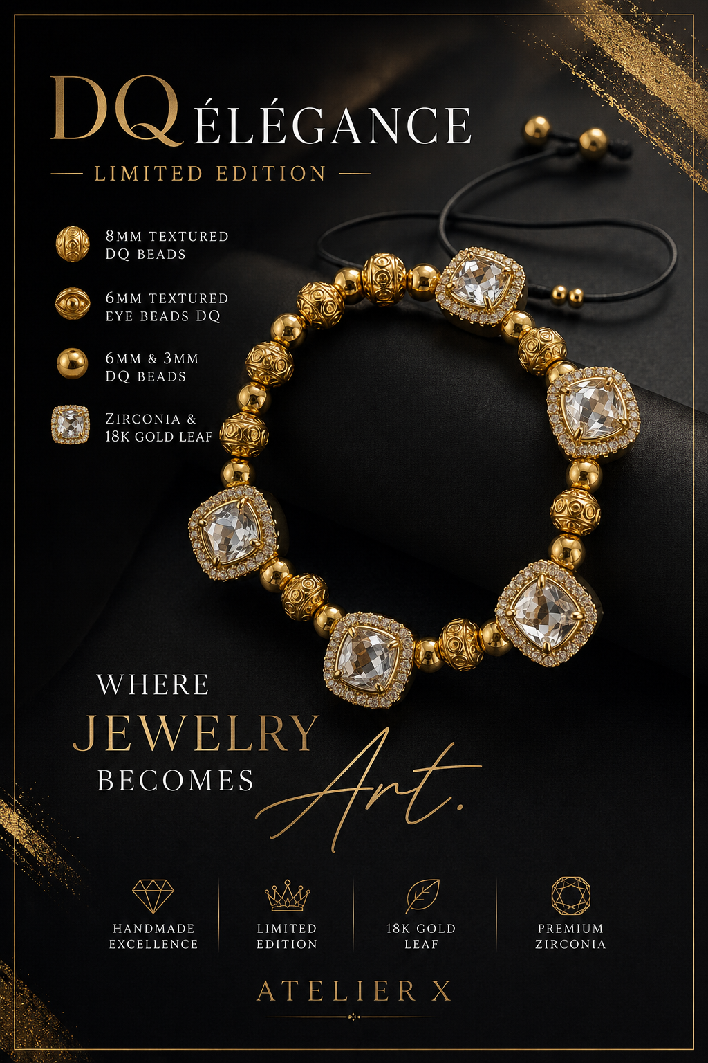 Elegant XX ÉLÉGANCE – LIMITED EDITION bracelet featuring 18k gold leaf, textured DQ beads, and sparkling premium zirconia, showcasing handcrafted luxury jewelry artistry.